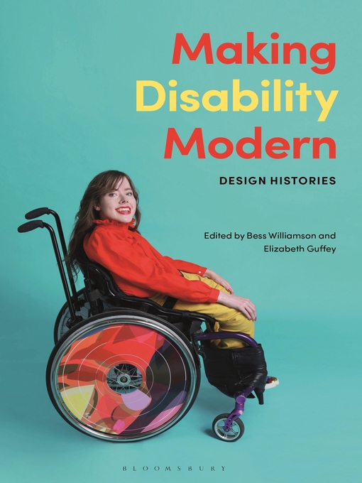 Title details for Making Disability Modern by Bess Williamson - Available